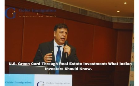 U.S. Green Card Through Real Estate Investment: What Indian Investors Should Know