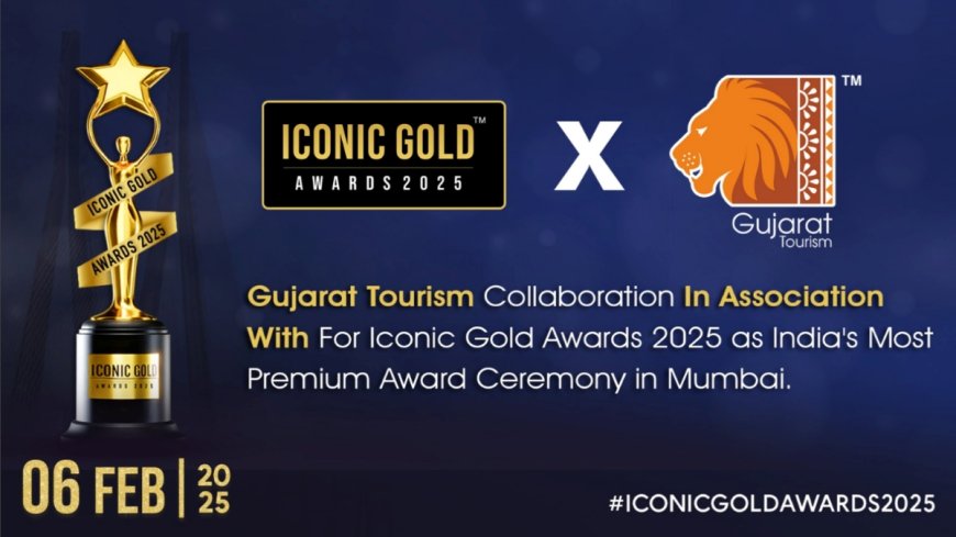 Gujarat Tourism Takes Center Stage at the Iconic Gold Awards 2025