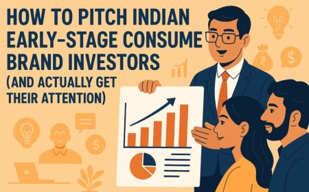 How to Pitch Indian Early-Stage Consumer Brand Investors (And Actually Get Their Attention)