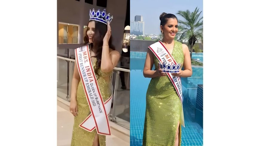 Manisha Oswal Shines as 1st Runner-Up at Mrs. India Queen of Substance 2025 (Emerald Category)