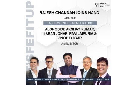 Rajesh Chandan Joins Fashion Entrepreneur Fund as Investor & Mentor to Boost India’s Fashion Startups