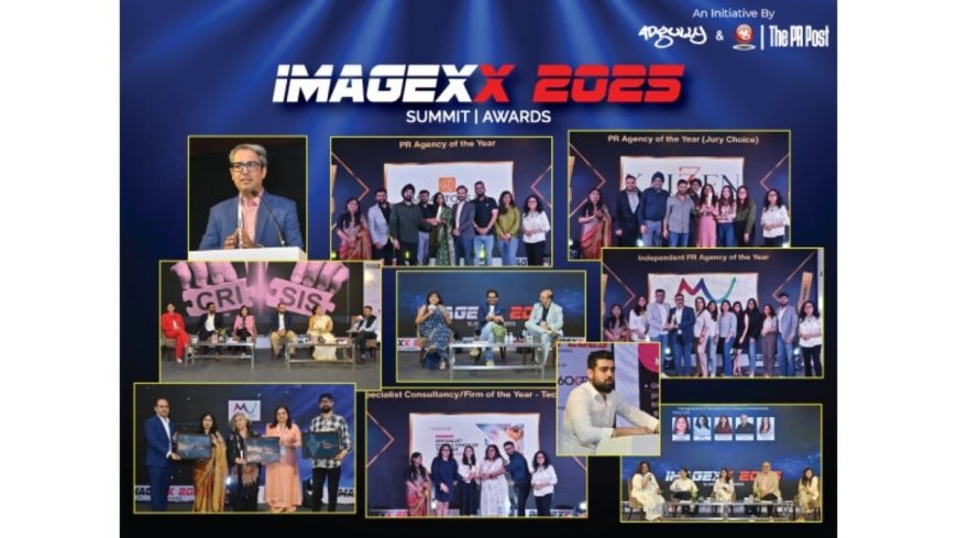 IMAGEXX 2025 Summit & Awards Celebrates the Future of Communication with Industry Trailblazers in New Delhi