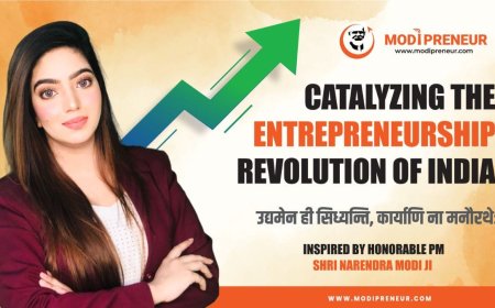 Modipreneur: Catalyzing India’s Entreprenuship Leap from a Service-Based Economy to a Product-Driven Powerhouse