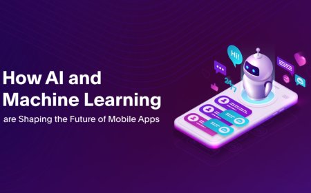 How AI and Machine Learning are Shaping the Future of Mobile Apps