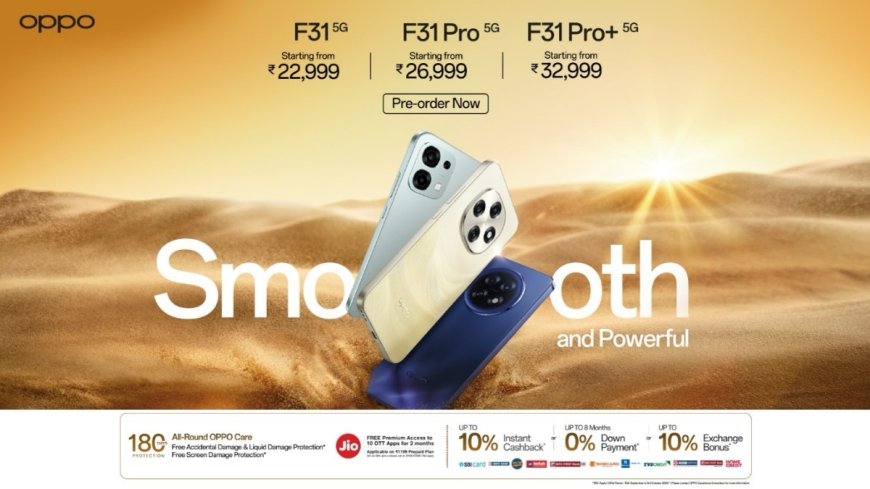 OPPO F31 Series First Sale: Built for India’s Hustle, Ready for Every Challenge