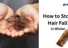 How to Stop Hair Fall in Winter: Real Reasons, Real Fixes, No Nonsense