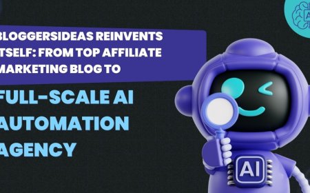 BloggersIdeas Reinvents Itself: From Top Affiliate Marketing Blog to Full-Scale AI Automation Agency