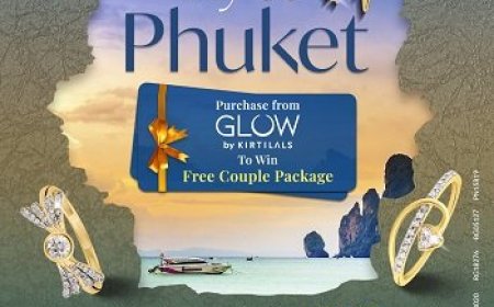 Glow by Kirtilals Unveils ‘Fly to Phuket’ Campaign — Where Sparkle Meets a Dream Holiday