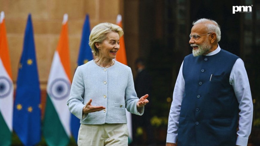 India-EU Free Trade Agreement Signed, Covering 25% of Global GDP