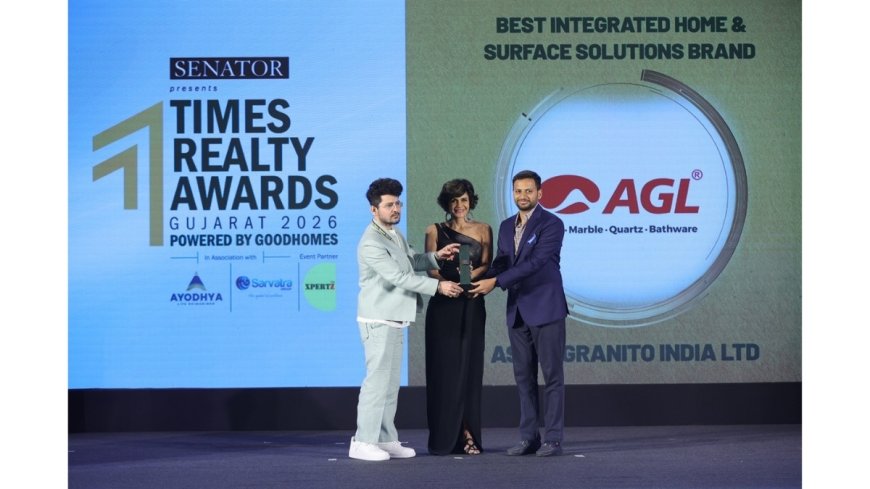 Asian Granito India Limited Honoured as Best Integrated Home and Surface Solutions Brand at Times Realty Awards Gujarat 2026