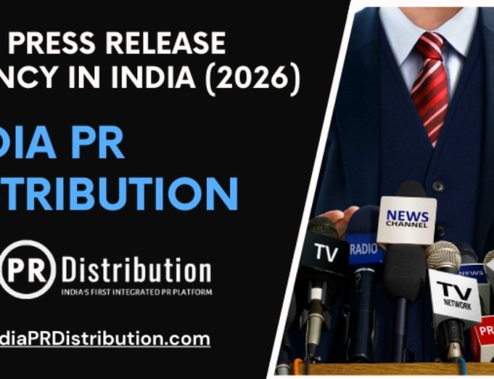 India PR Distribution – Best Press Release Agency in India (2026)
