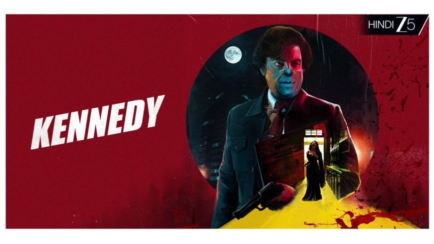 Kennedy: Why This Thriller Tops the List of New Movies on ZEE5 Right Now