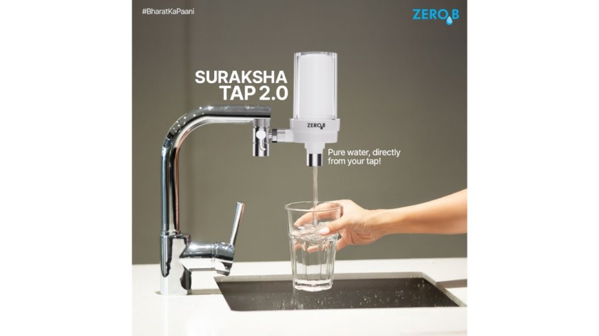 World Water Day: ZeroB Marks 40 Years of Safe Water Innovation as Suraksha 2.0 Reinforces Jal Jeevan Mission Goals